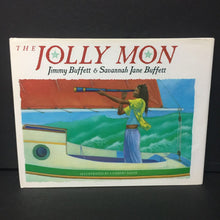 Load image into Gallery viewer, The Jolly Mon (Jimmy Buffett) -hardcover
