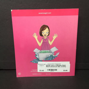 Have a Birthday Bash Blast! (American Girl) -activity paperback