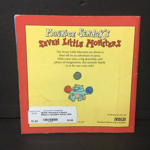 Monsters in Space (Maurice Sendak's Seven Little Monsters) (Arthur Yorinks) -character paperback