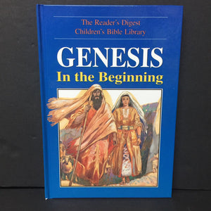 Genesis: In The Beginning (The Reader's Digest Children's Bible Library) -religion hardcover