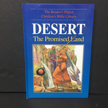 Load image into Gallery viewer, Desert: The Promised Land (The Reader&#39;s Digest Children&#39;s Bible Library) -religion hardcover

