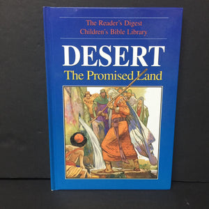 Desert: The Promised Land (The Reader's Digest Children's Bible Library) -religion hardcover