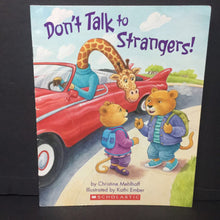 Load image into Gallery viewer, Don&#39;t Talk to Strangers! (Christine Mehlhaff) -paperback
