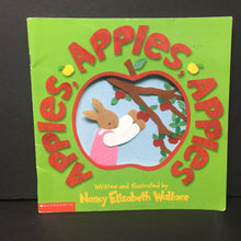 Load image into Gallery viewer, Apples, Apples, Apples (Nancy Elizabeth Wallace) -paperback
