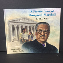 Load image into Gallery viewer, A Picture Book of Thurgood Marshall (David A. Adler) (Notable Person) -educational hardcover
