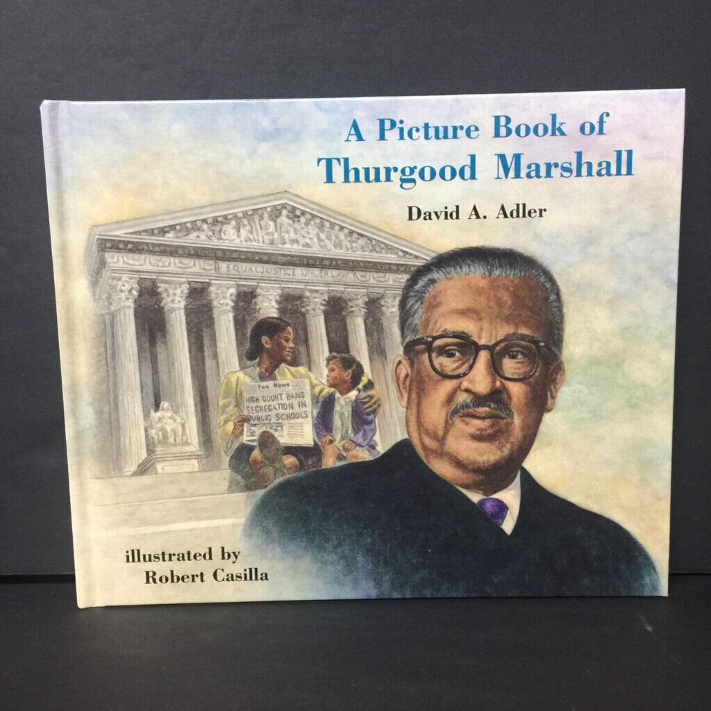 A Picture Book of Thurgood Marshall (David A. Adler) (Notable Person) -educational hardcover