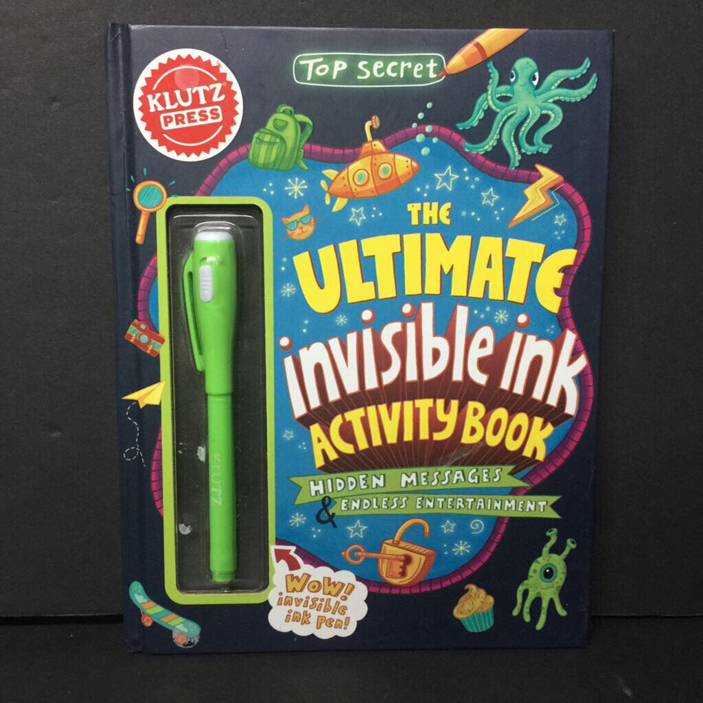 Top Secret: The Ultimate Invisible Ink Activity Book (Klutz) -activity hardcover