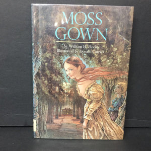 Moss Gown (William H. Hooks) -hardcover