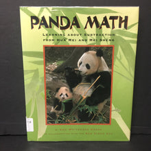 Load image into Gallery viewer, Panda Math: Learning About Subtraction From Hua Mei &amp; Mei Sheng (Ann Whitehead Nagda) -educational hardcover
