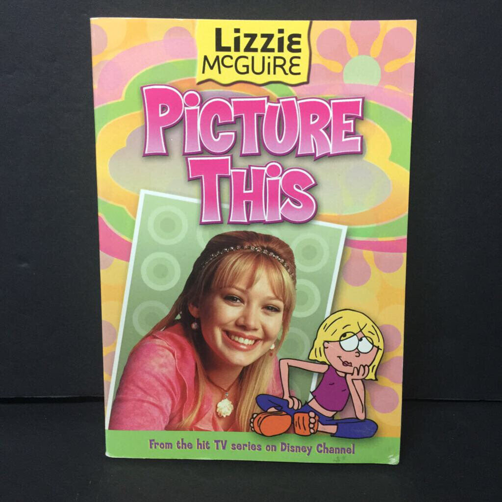 Picture This (Lizzie McGuire) (Jasmine Jones) -novelization series paperback