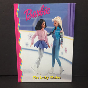 Barbie: The Lucky Skates (Barbie and Friends Book Club) -character hardcover