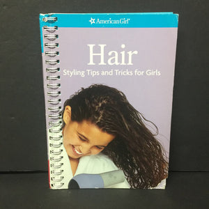 Hair Styling Tips and Tricks for Girls (American Girl) -activity paperback