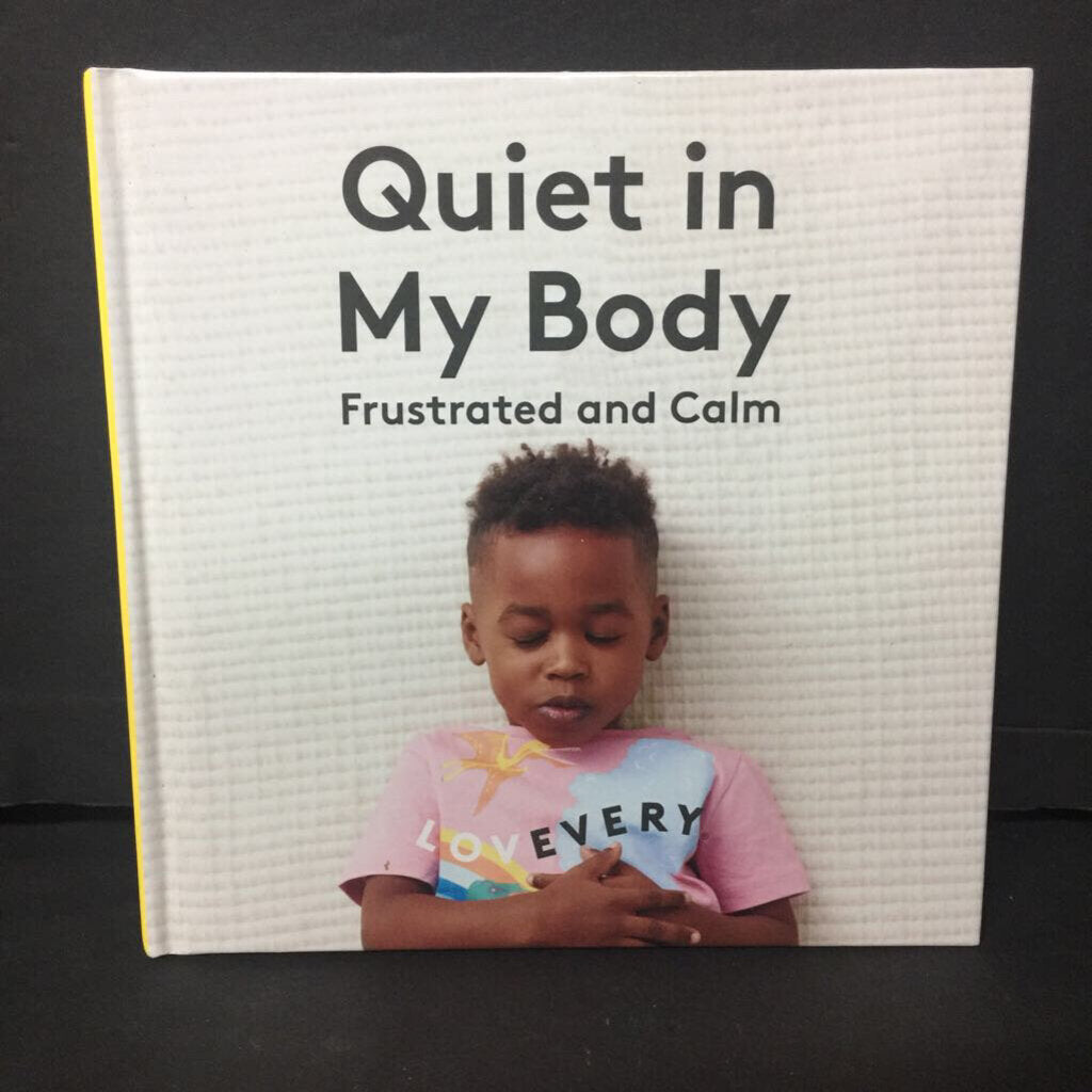 Quiet in My Body: Frustrated and Calm (Lovevery) (Marta Drew) -hardcover