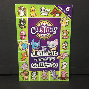 Cutetitos: The Ultimate Character Guide-ito (Marilyn Easton) -character paperback