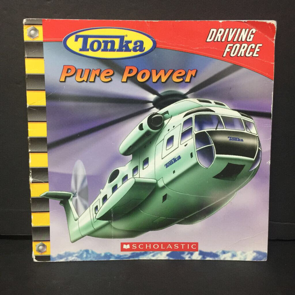 Pure Power (Tonka Driving Force) (Craig Robert Carey) -character paperback