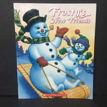 Load image into Gallery viewer, Frosty&#39;s New Friends (Weather: Snow) (Season: Winter, Holiday: Christmas) (Steve Nelson) -paperback
