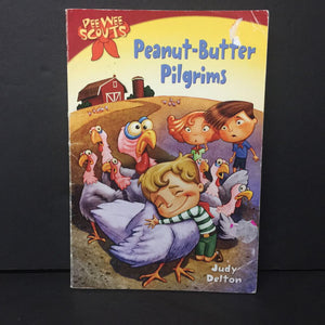 Peanut-Butter Pilgrims (Pee Wee Scouts) (Judy Delton) (Season: Fall, Holiday: Thanksgiving) -series paperback