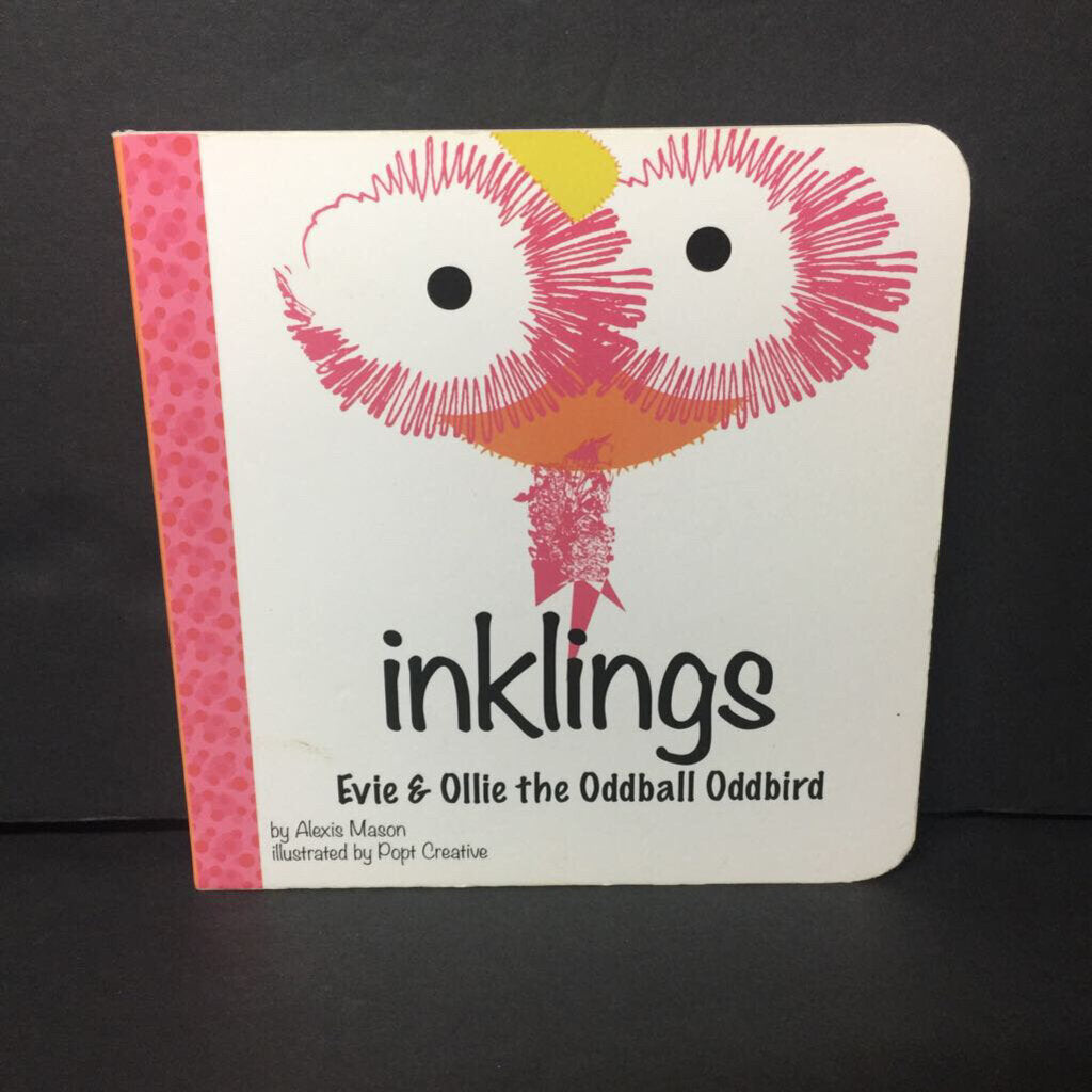 Inklings: Evie & Ollie the Oddball Oddbird (Alexis Mason) -board