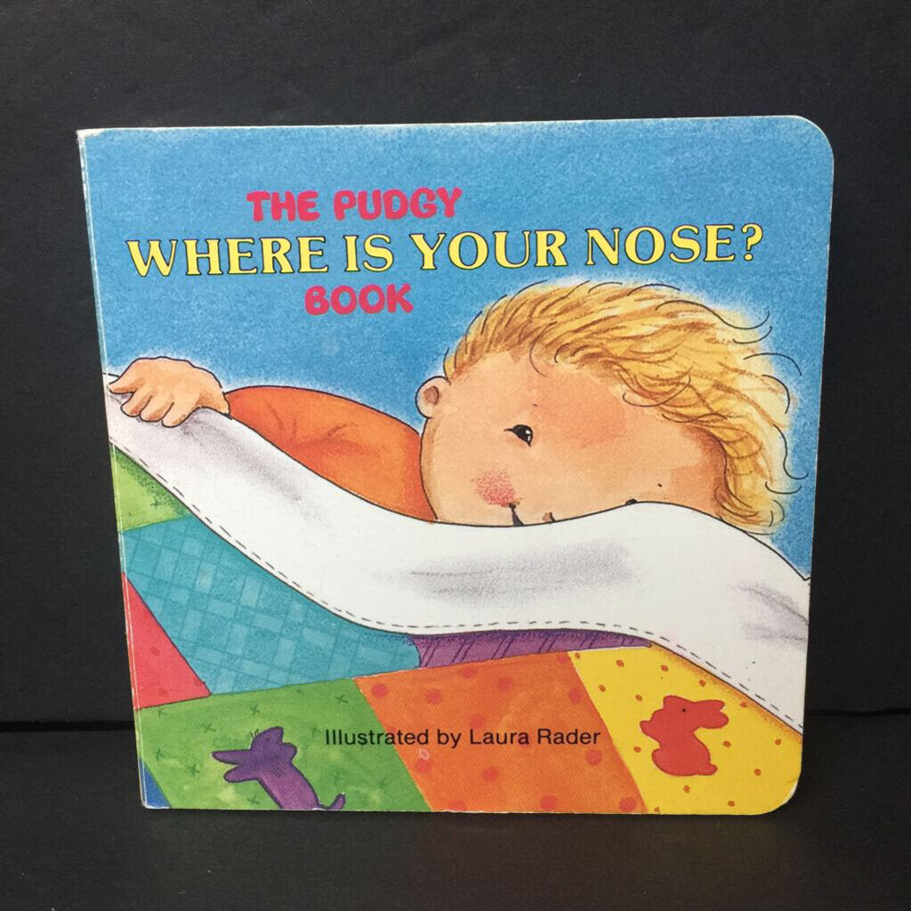 Where Is Your Nose? (The Pudgy Book) -board