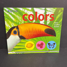 Load image into Gallery viewer, Colors: See! Learn! Grow! (Eyelike) (Environment) -educational paperback

