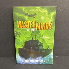 Load image into Gallery viewer, Payback (Masterminds) (Gordon Korman) -series paperback
