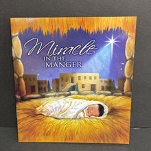 Load image into Gallery viewer, Miracle in the Manger (Tim Wesemann) -religion paperback
