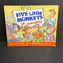 Load image into Gallery viewer, Five Little Monkeys Go Shopping (Eileen Christelow) -character paperback
