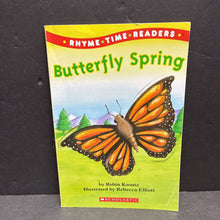 Load image into Gallery viewer, Butterfly Spring (Rhyme Time Readers) (Robin Koontz) (Insects) -educational reader paperback
