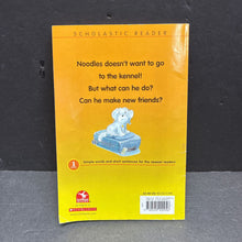 Load image into Gallery viewer, Please, Don't Go! (Noodles) (Scholastic Reader Level 1) (Hans Wilhelm) -character reader paperback
