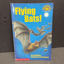 Load image into Gallery viewer, Flying Bats! (Hello Reader Level 1 Science) (Mammals) (Fay Robinson) -educational reader paperback
