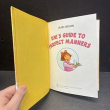 Load image into Gallery viewer, D.W.'s Guide to Perfect Manners (Marc Brown) -character hardcover
