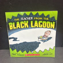 Load image into Gallery viewer, The Teacher from the Black Lagoon (Mike Thaler) -character paperback
