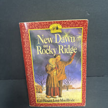 Load image into Gallery viewer, New Dawn on Rocky Ridge (Little House on the Prairie: The Rocky Ridge Years) (Roger Lea MacBride) -series paperback
