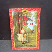 Load image into Gallery viewer, On the Banks of the Bayou (Little House on the Prairie: The Rose Years) (Roger Lea MacBride) -series paperback
