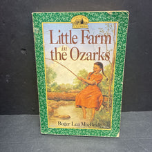 Load image into Gallery viewer, Little Farm In The Ozarks (Little House on the Prairie: The Rocky Ridge Years) (Roger Lea McBride) -series paperback
