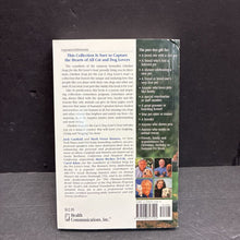 Load image into Gallery viewer, Chicken Soup for the Cat &amp; Dog Lover's Soul: Celebrating Pets as Family with Stories about Cats, Dogs and Other Critters (Jack Candield, Mark Victor Hansen, Marty Becker, &amp; Carol Kline) -inspirational paperback
