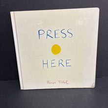 Load image into Gallery viewer, Press Here (Herve Tullet) -hardcover

