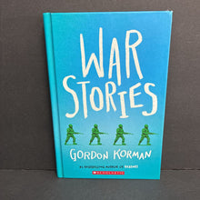 Load image into Gallery viewer, War Stories (Gordon Korman) -chapter hardcover
