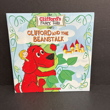 Load image into Gallery viewer, Clifford and the Beanstalk (Clifford's Fairy Tails) (Norman Bridwell &amp; Daphne Pendergrass) -character paperback
