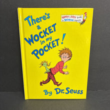 Load image into Gallery viewer, There's a Wocket in My Pocket! (Dr. Seuss) -dr.seuss hardcover
