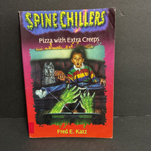 Load image into Gallery viewer, Pizza With Extra Creeps (Spine Chillers) (Fred E. Katz) -series paperback
