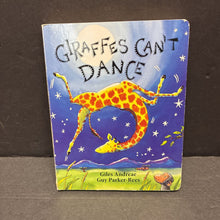 Load image into Gallery viewer, Giraffes Can't Dance (Giles Andreae) -board
