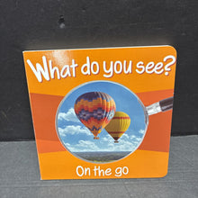 Load image into Gallery viewer, On the Go (What Do You See?) -board
