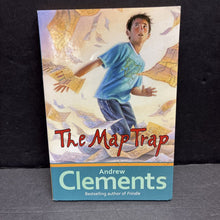Load image into Gallery viewer, The Map Trap (Andrew Clements) -chapter paperback

