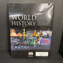 Load image into Gallery viewer, World History Atlas: Mapping the Human Journey - Fully Revised and Updated (DK) (Notable Event) -educational paperback
