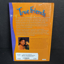 Load image into Gallery viewer, True Friends (Carmen Browne) (Stephanie Perry Moore) -series hardcover
