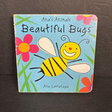 Load image into Gallery viewer, Beautiful Bugs (Ana's Animals) (Ana Martin Larranaga) -board

