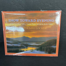 Load image into Gallery viewer, Snow Toward Evening: A Year in a River Valley - Nature Poems (Josette Frank) -poetry hardcover
