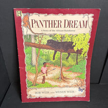 Load image into Gallery viewer, Panther Dream: A Story of the African Rainforest (Bob Weir &amp; Wendy Weir) -paperback
