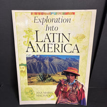 Load image into Gallery viewer, Exploration Into Latin America (Ana Maria Machado) (Notable Person) (Native American: Inca, Aztec, &amp; Mayan) -educational paperback
